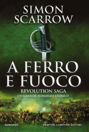 [Revolution Quartet 03] • A Ferro E Fuoco